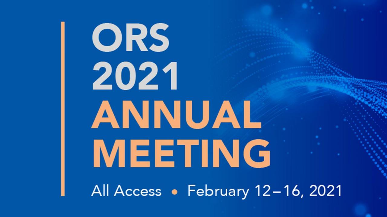 Orthopaedic Research Society 2021 Annual Meeting Columbia Orthopedic